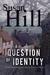 A Question of Identity (Simon Serrailler, #7)