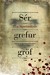 Sér grefur gröf (Paperback)