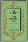 Ash Wednesday by T.S. Eliot Ash Wednesday by T.S. Eliot
