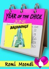 Year of the Chick: Beginnings (a short story)