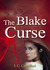 The Blake Curse