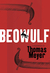 Beowulf by Thomas Meyer