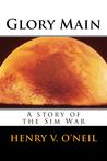Glory Main: A Story of the Sim War