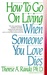 How To Go On Living When Someone You Love Dies