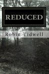 Reduced by Robin Tidwell Reduced by Robin Tidwell