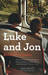 Luke and Jon (Paperback)