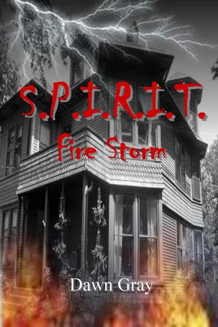 Fire Storm (S.P.I.R.I.T., #1)