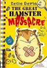 The Great Hamster Massacre