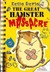 The Great Hamster Massacre