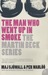 The Man Who Went Up in Smoke (Paperback)