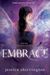 Embrace (The Violet Eden Chapters, #1)