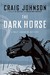 The Dark Horse (Walt Longmi...