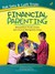 Financial Parenting: Menjadikan Anak Cerdas dan Cermat Mengelola Uang