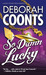 So Damn Lucky (Paperback)
