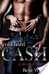 Cold Hard Cash: A Story of Erotica