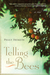 Telling the Bees