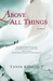 Above All Things (Hardcover)