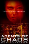 Agents of Chaos (Agents of Change, #2) Agents of Chaos (Agents of Change, #2)