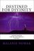 Destined for Divinity (Almo...