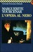 L'opera al nero by Marguerite Yourcenar L'opera al nero by Marguerite Yourcenar
