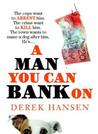 A Man You Can Bank On