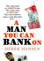 A Man You Can Bank On