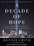 A Decade of Hope: Stories of Grief and Endurance from 9/11 Families and Friends (Audiobook)