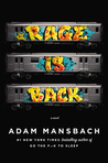 Rage Is Back by Adam Mansbach Rage Is Back by Adam Mansbach