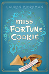 Miss Fortune Cookie Miss Fortune Cookie