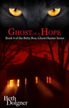 Ghost of a Hope (Betty Boo #4) Ghost of a Hope (Betty Boo #4)