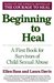 Beginning to Heal