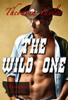 The Wild One (50 Loving States #4) The Wild One (50 Loving States #4)