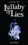 Lullaby of Lies (Levels, #3) Lullaby of Lies (Levels, #3)