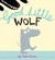 Good Little Wolf (Paperback)