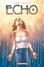 Echo: Incident (Echo, #1)