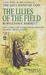 The Lilies of the Field (Paperback)