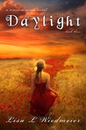 Daylight by Lisa L. Wiedmeier