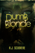 Dumb Blonde