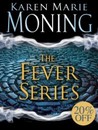 The Fever Series 5-Book Bundle: Darkfever, Bloodfever, Faefever, Dreamfever, Shadowfever The Fever Series 5-Book Bundle: Darkfever, Bloodfever, Faefever, Dreamfever, Shadowfever