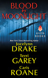 Blood by Moonlight (Includes: The Asylum's Tales, #1.5)