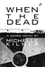 When the Dead