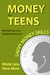 Money and Teens by Wes Karchut