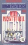 With Intent to Kill (Pierre Chambrun Mystery Novel, #17) With Intent to Kill (Pierre Chambrun Mystery Novel, #17)