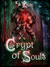 Crypt of Souls (Stolen, #2)