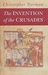 The Invention of the Crusades
