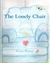 The Lonely Chair