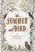 Summer and Bird (Kindle Edition)