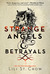 Strange Angels and Betrayal...