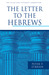 The Letter to the Hebrews