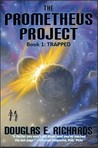 Trapped (The Prometheus Project, #1)